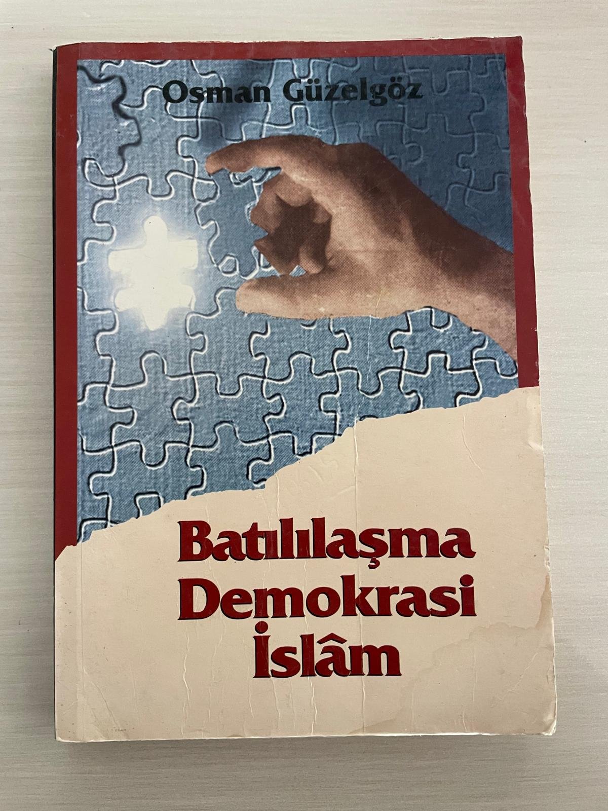 Batılılaşma Demokrasi İslam
